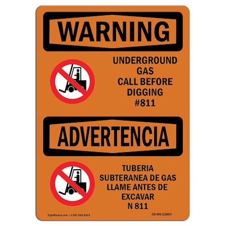 Signmission OSHA Sign, Underground Gas Call No. 811 Bilingual, 10" X 7" Alum, 7" W, 10" L, Lndscp, A-710-L-12863 OS-WS-A-710-L-12863